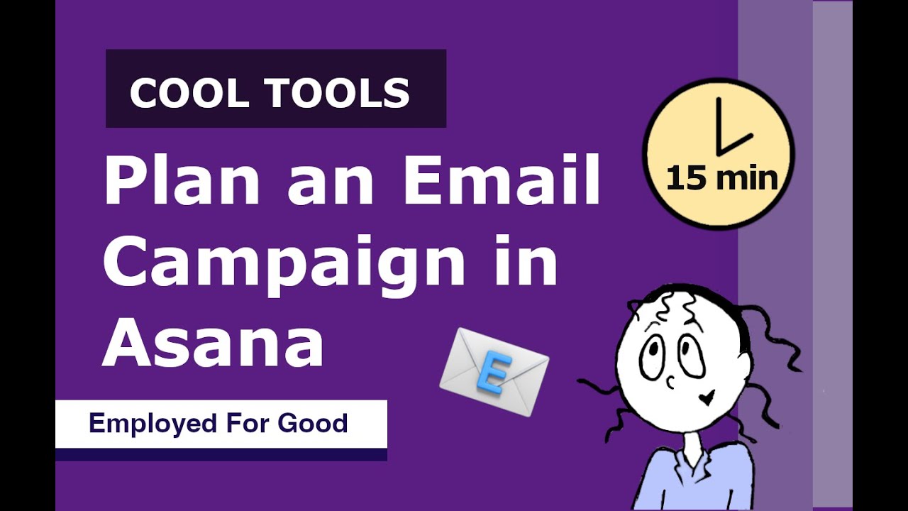 How to Organize Your Org's Email Marketing Campaign in Asana