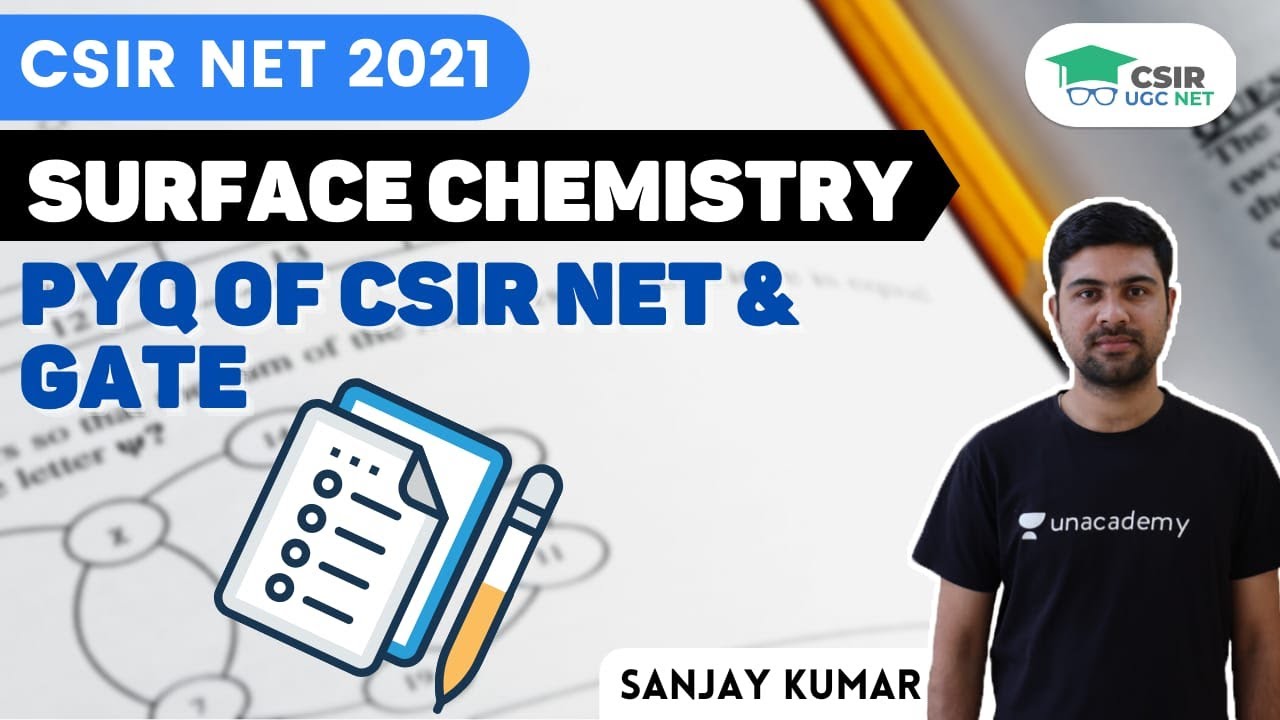 [Surface Chemistry] - PYQ of CSIR NET & GATE for 🎯 CSIR NET 2021 | GATE | by Sanjay Kumar