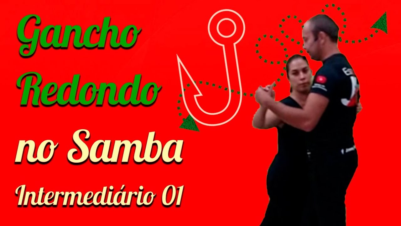 Samba de Gafieira - Gancho Redondo - Aula 01 intermediário/Canal Vem Dançar