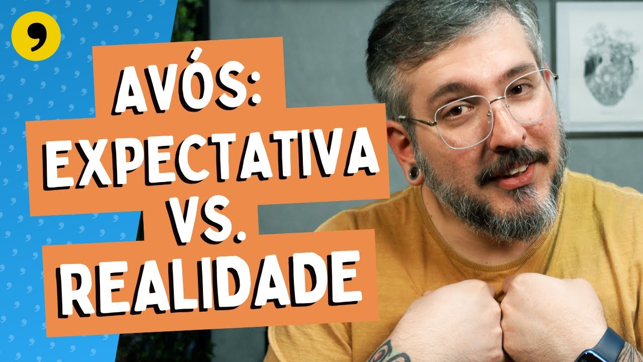 O QUE ESPERAR DOS AVÓS? | Paizinho, Vírgula!