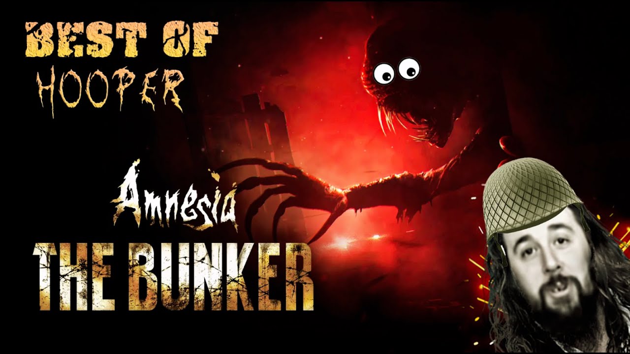 Best of Hooper - Amnesia : The Bunker