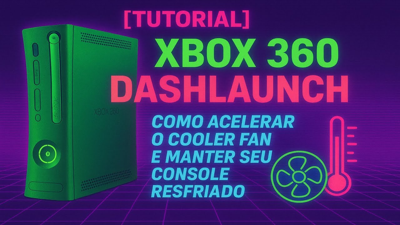 [TUTORIAL] - XBOX 360: DASHLAUNCH - COMO ACELERAR O COOLER FAN E MANTER SEU CONSOLE RESFRIADO.