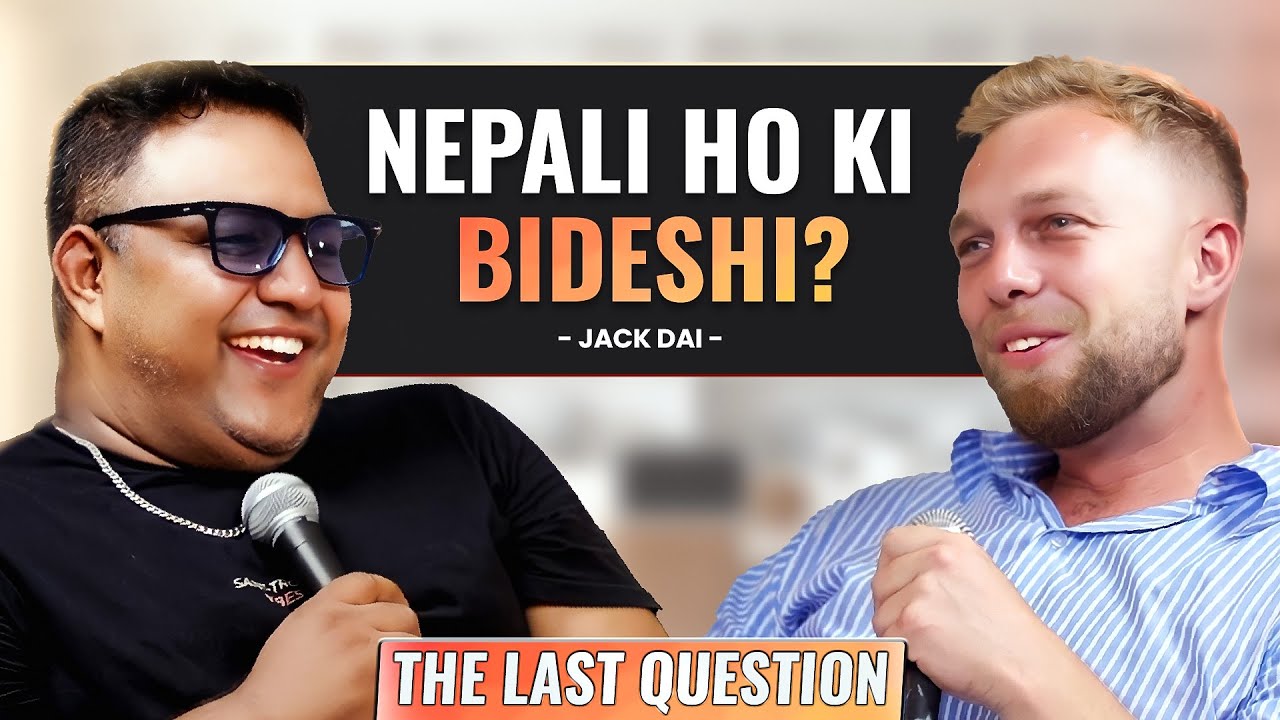 THE LAST QUESTION WITH JACK DAI || @sajanshresthaa