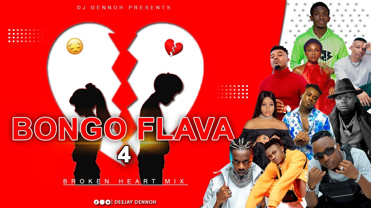 BONGO FLAVA Ep. 4 (BROKEN HEART BONGO MIX) - DJ DENNOH FT Otile,Rich mavoko,Lavalava,Rayvanny