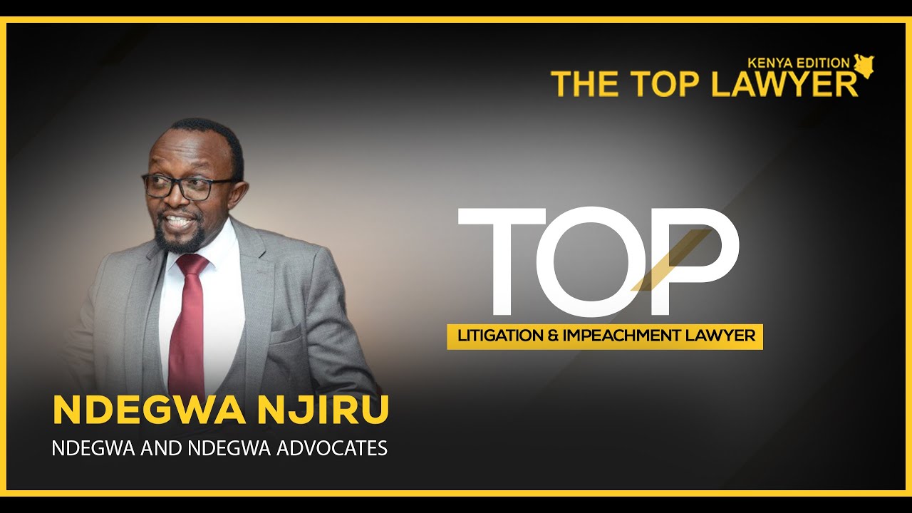 Ndegwa Njiru || Top Lawyer | Kenya EP 004