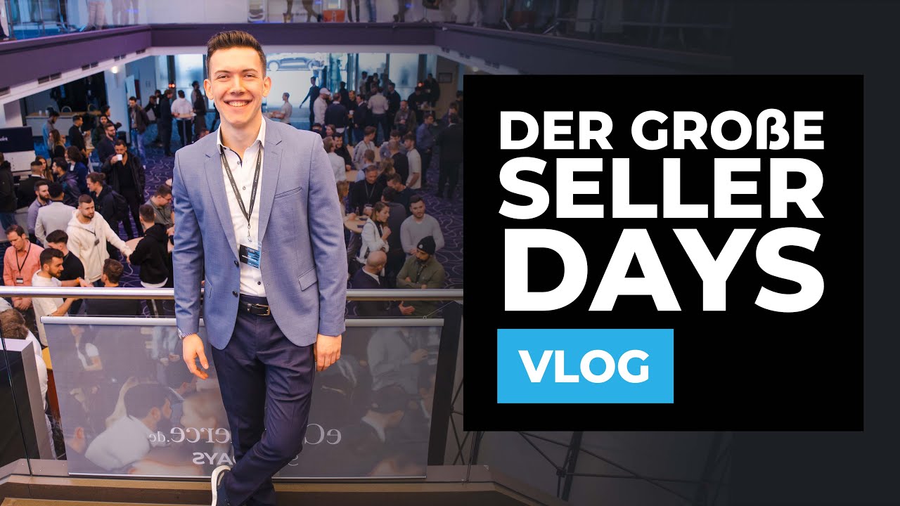 Einblicke in das gr&ouml;&szlig;te Amazon FBA Event Deutschlands | Sellerdays