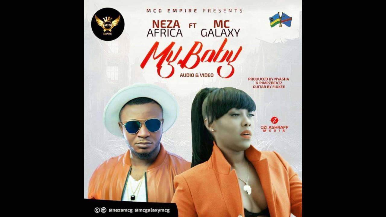 Neza Africa ft MC Galaxy - My Baby (Audio)