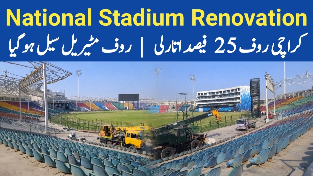 National Stadium Karachi 25% Roof Framework Gone | Structure For Sale | Renovation 2nd Phase Latest