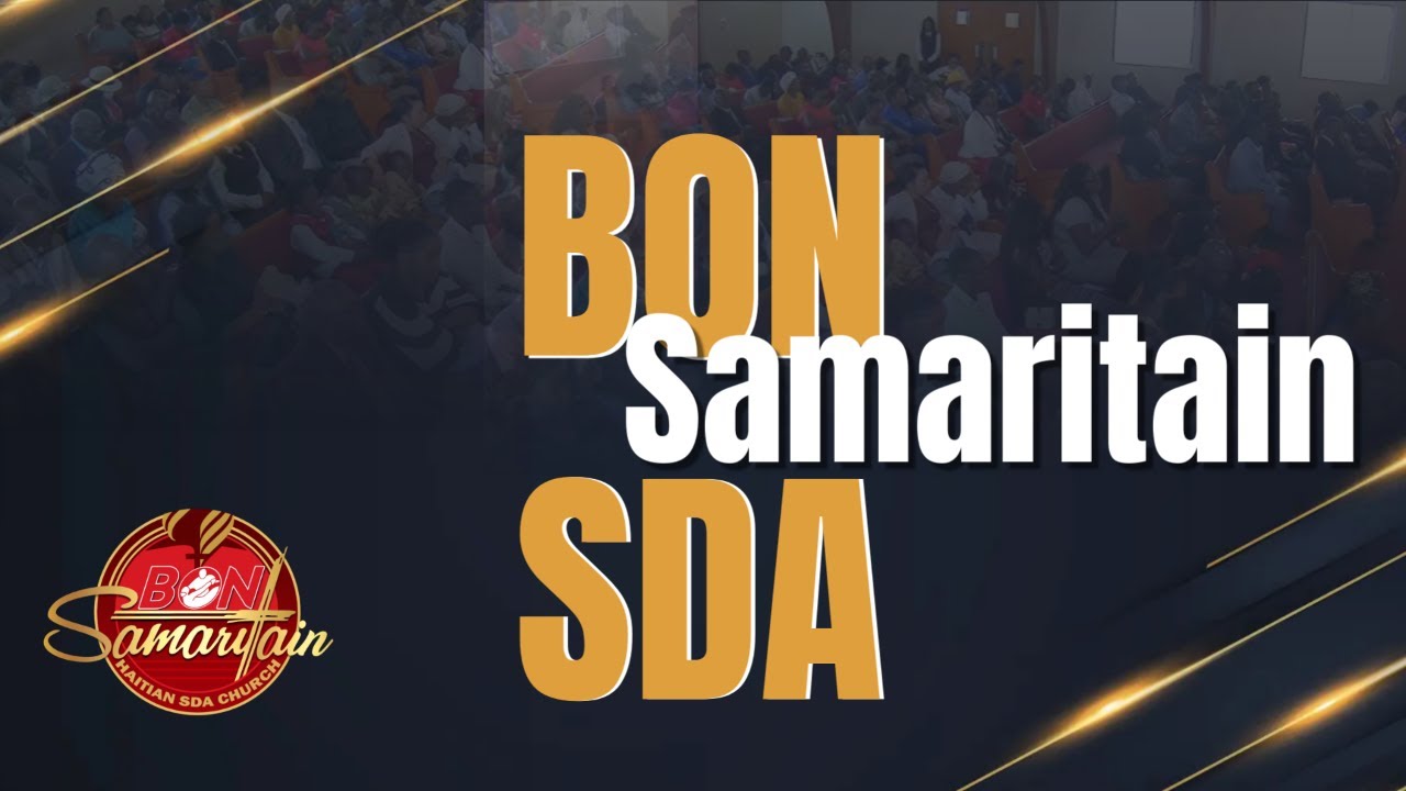 Culte d'Adoration | 2/14/2026 | Bon Samaritain Haitian SDA Church