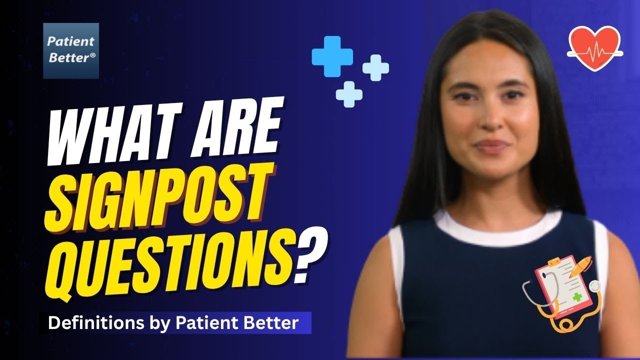 What are Signpost Questions? #patienteducation