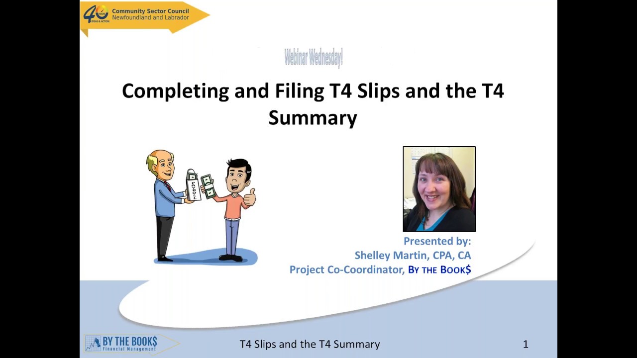 BY THE BOOK$  Completing and Filing T4 Slips and the T4 Summary