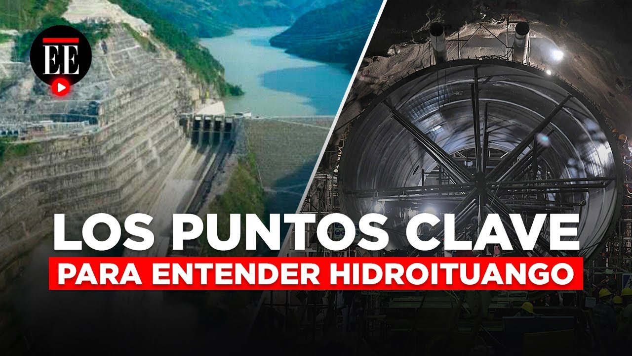 Hidroituango: las polémicas que han rodeado a este megaproyecto | El Espectador