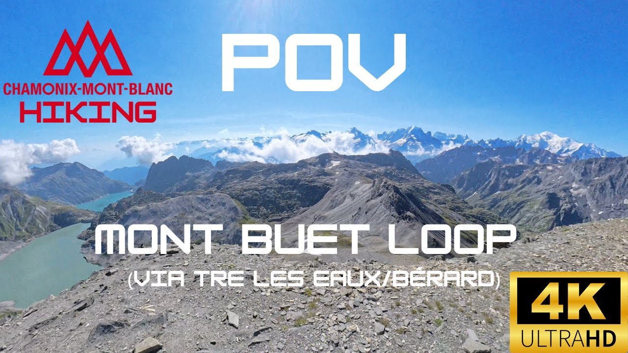 Mont Buet (3,096masl) Loop via Tré-Les-Eaux Cheval Blanc Bérard - Chamonix Mont Blanc Hiking POV 4K