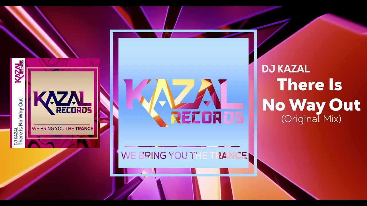 DJ KAZAL - There Is No Way Out (Original Mix)[KAZAL Records] (Official Music Release) | Vocal Trance
