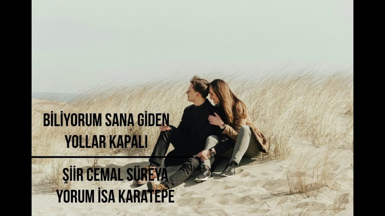 Cemal Süreya - Biliyorum Sana Giden Yollar Kapalı