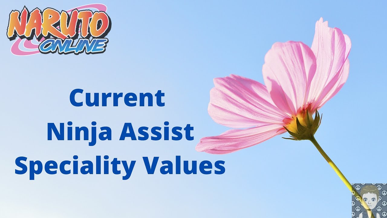 Ninja Assist Max Speciality Rank Values | Naruto Online