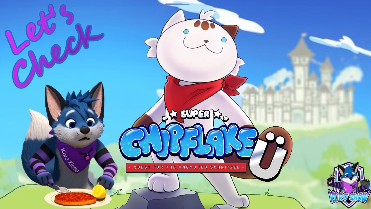 Let's Check💎Super Chipflake Ü: Quest for the Uncooked Schnitzel💠