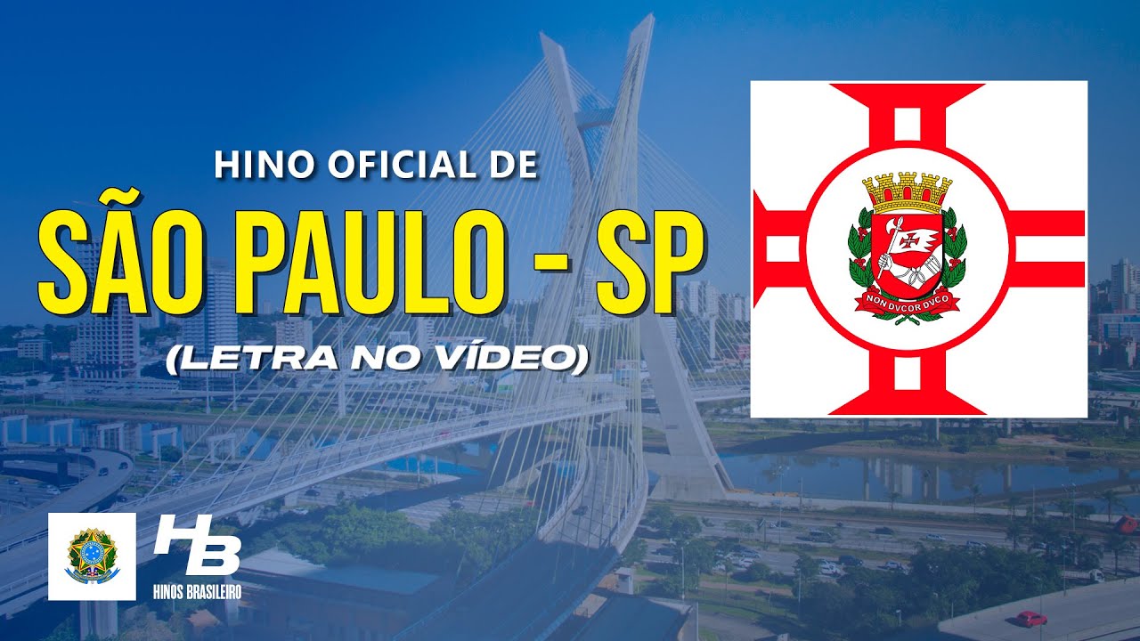 Hino de São Paulo - SP (LEGENDADO)