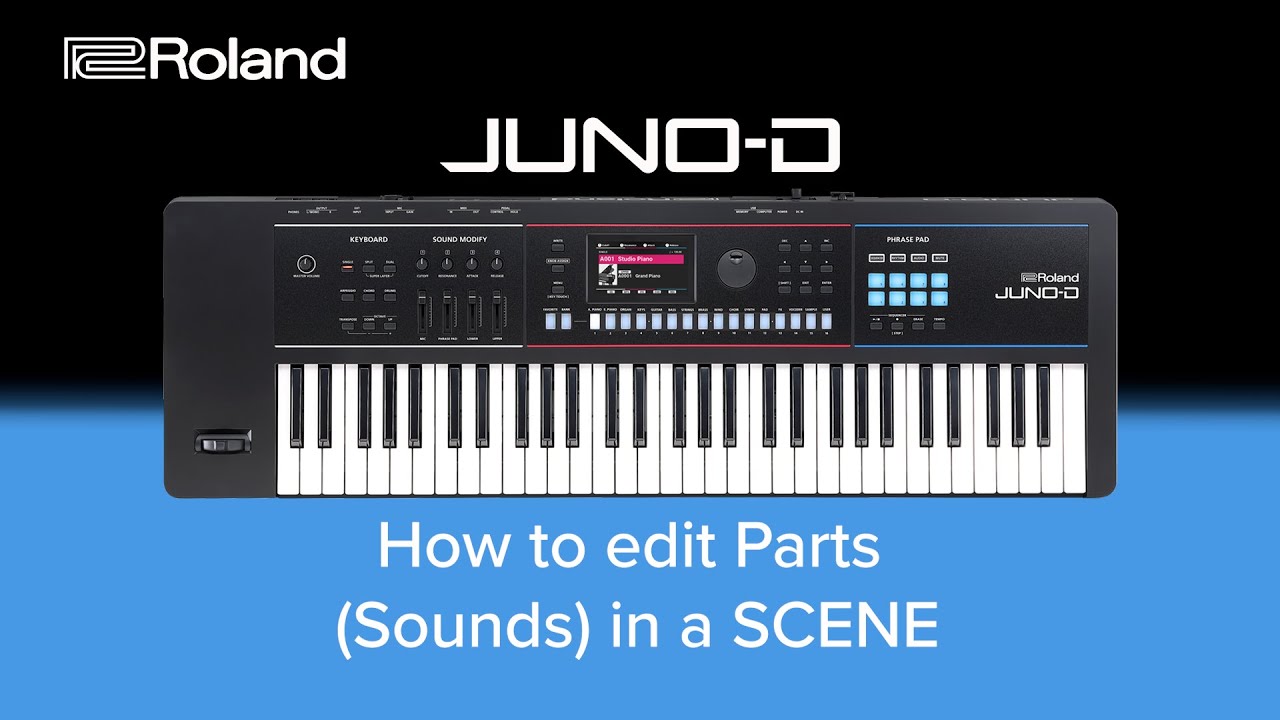 Roland JUNO-D - How to edit Parts in a SCENE