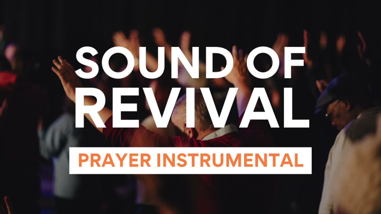 Sound of Revival | Prayer Instrumental