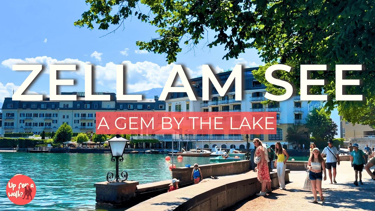 Zell am See, Austria Walking Tour | Austria‘s Alpine Gem