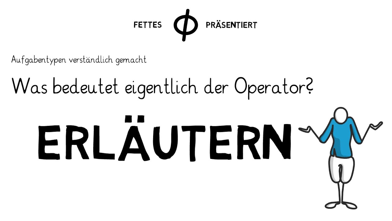 Arbeitsaufträge verständlich gemacht - Der Operator Erläutern