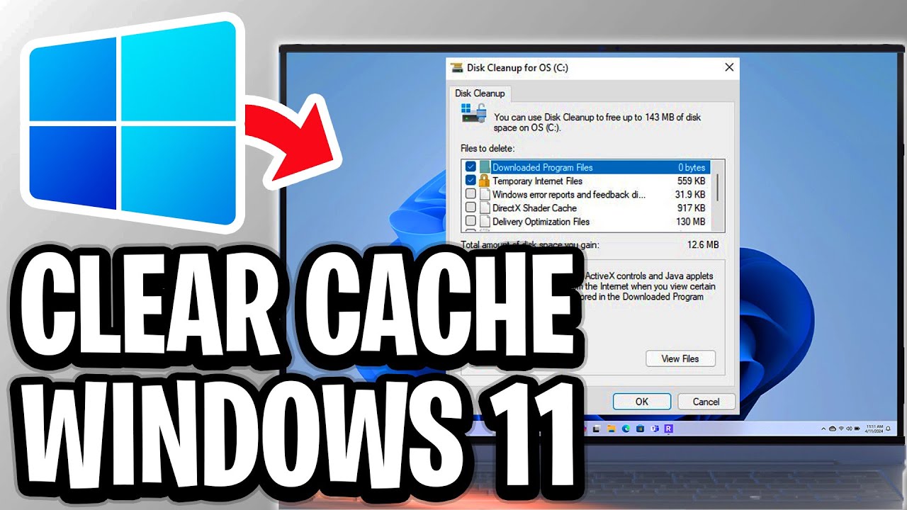 How To Clear Cache On Windows 11 - Full Guide