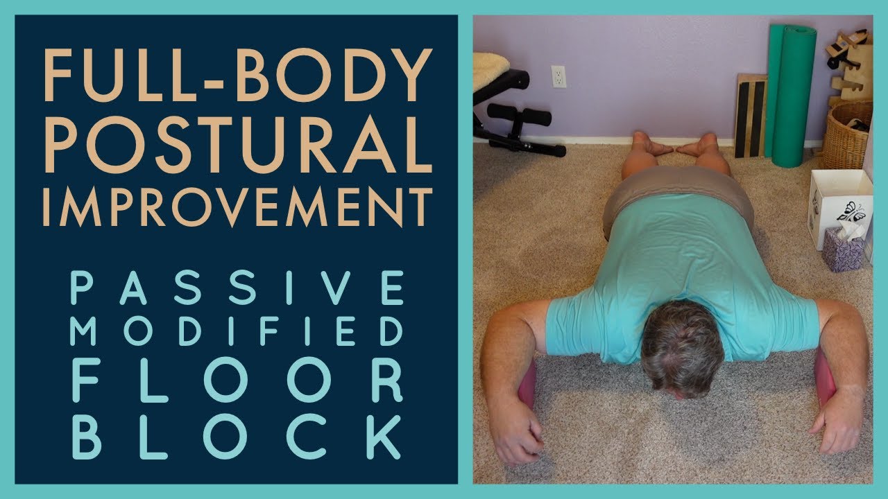 Modified Floor Block Stretch - Improve Posture & Reduce Pain