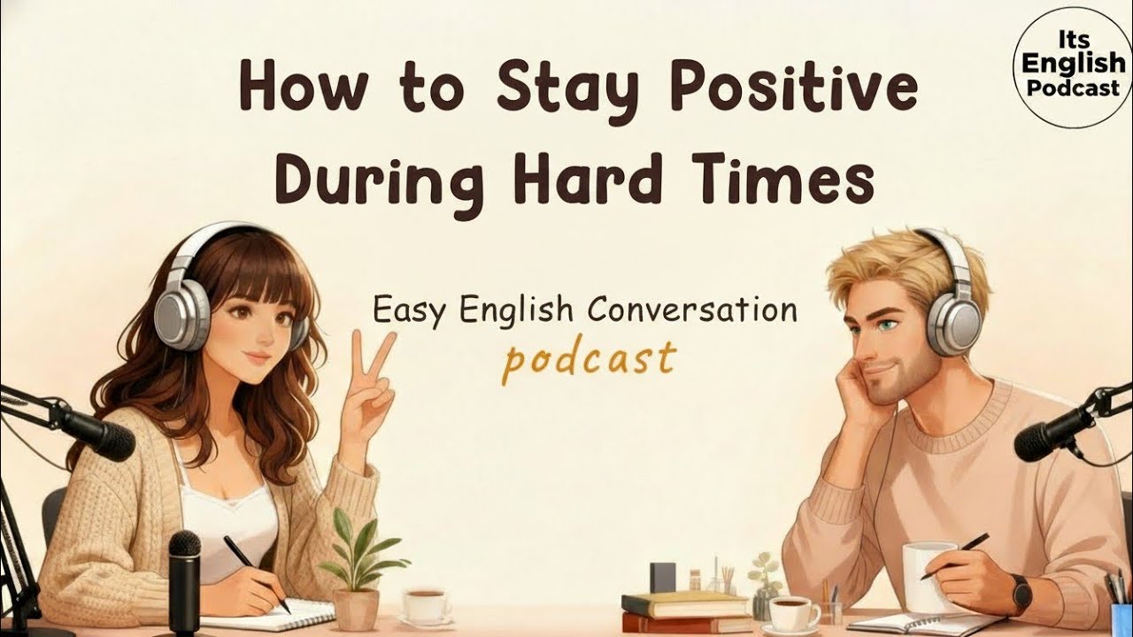English Podcast for Learning English |The Power of Positivity | Learn English Fast
