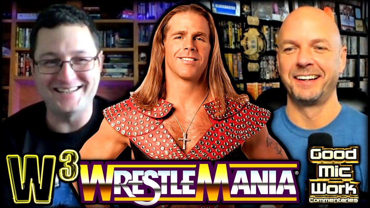 GoodMicWork & Brian Zane From Wrestling With Wregret Rank EVERY Shawn Michaels WrestleMania Match!