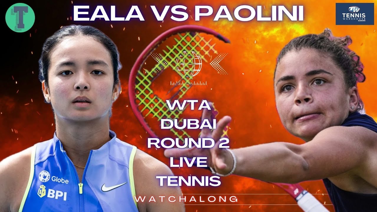 Alex Eala vs Jasmine Paolini | WTA Dubai 2026 | Round 2 | LIVE TENNIS WATCHALONG