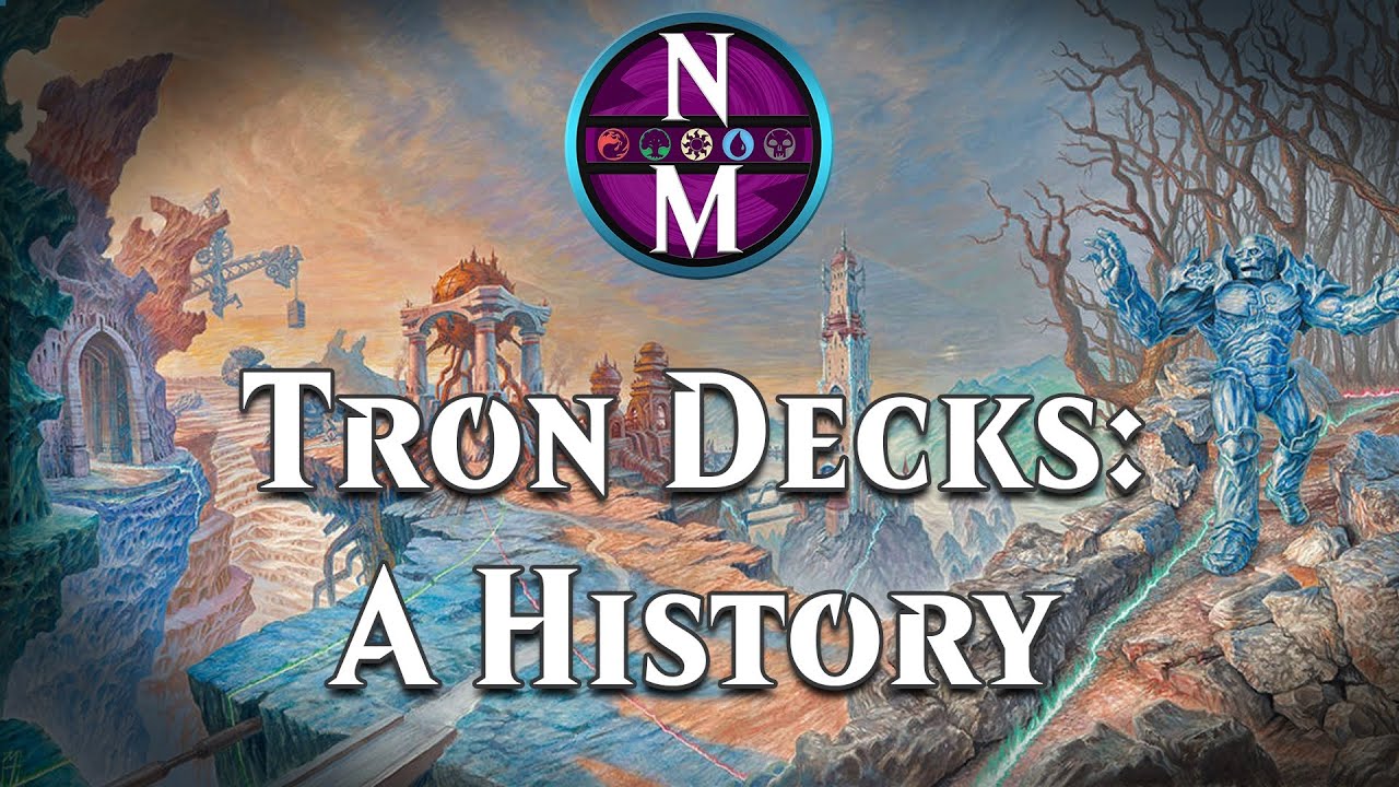 The History of Tron Decks | MTG Deck History #2