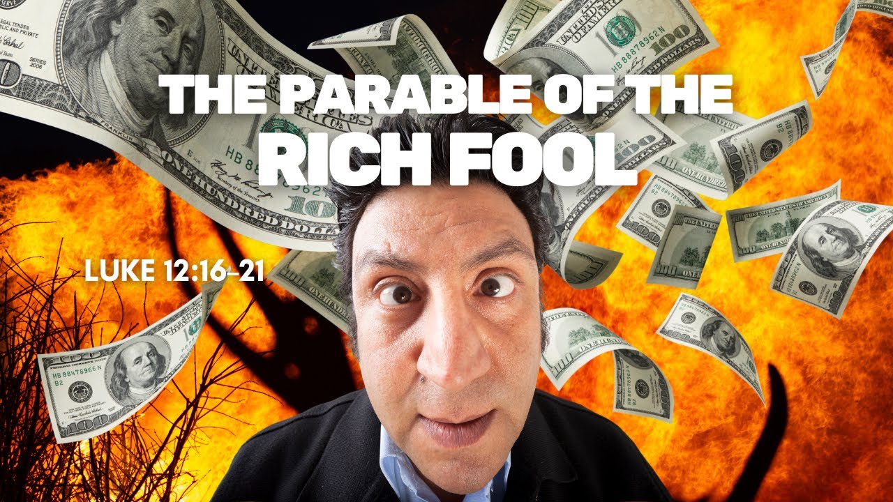 The Parable of the Rich Fool &mdash; Luke 12:16&ndash;21