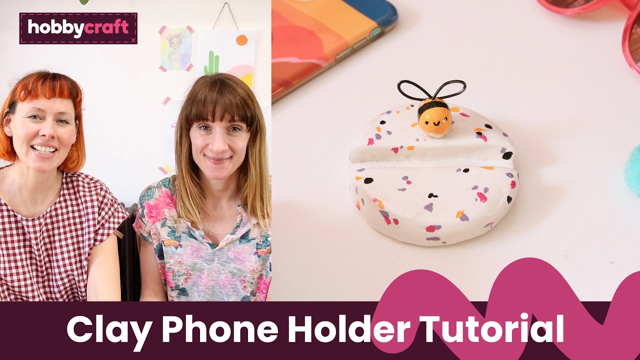 DIY Clay Phone Holder Tutorial | Hobbycraft