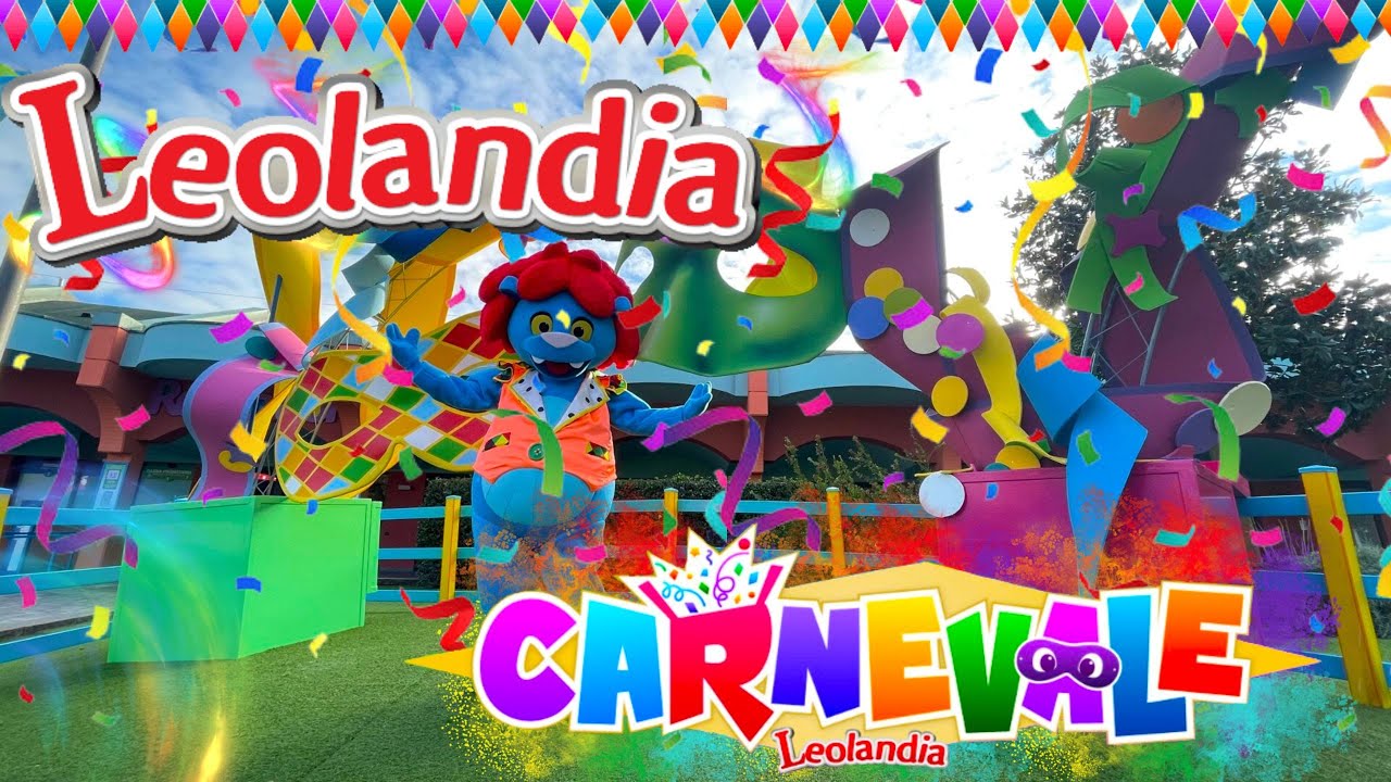 ESPLORIAMO TUTTO IL CARNEVALE DI LEOLANDIA 2023 + aggiornamento novità