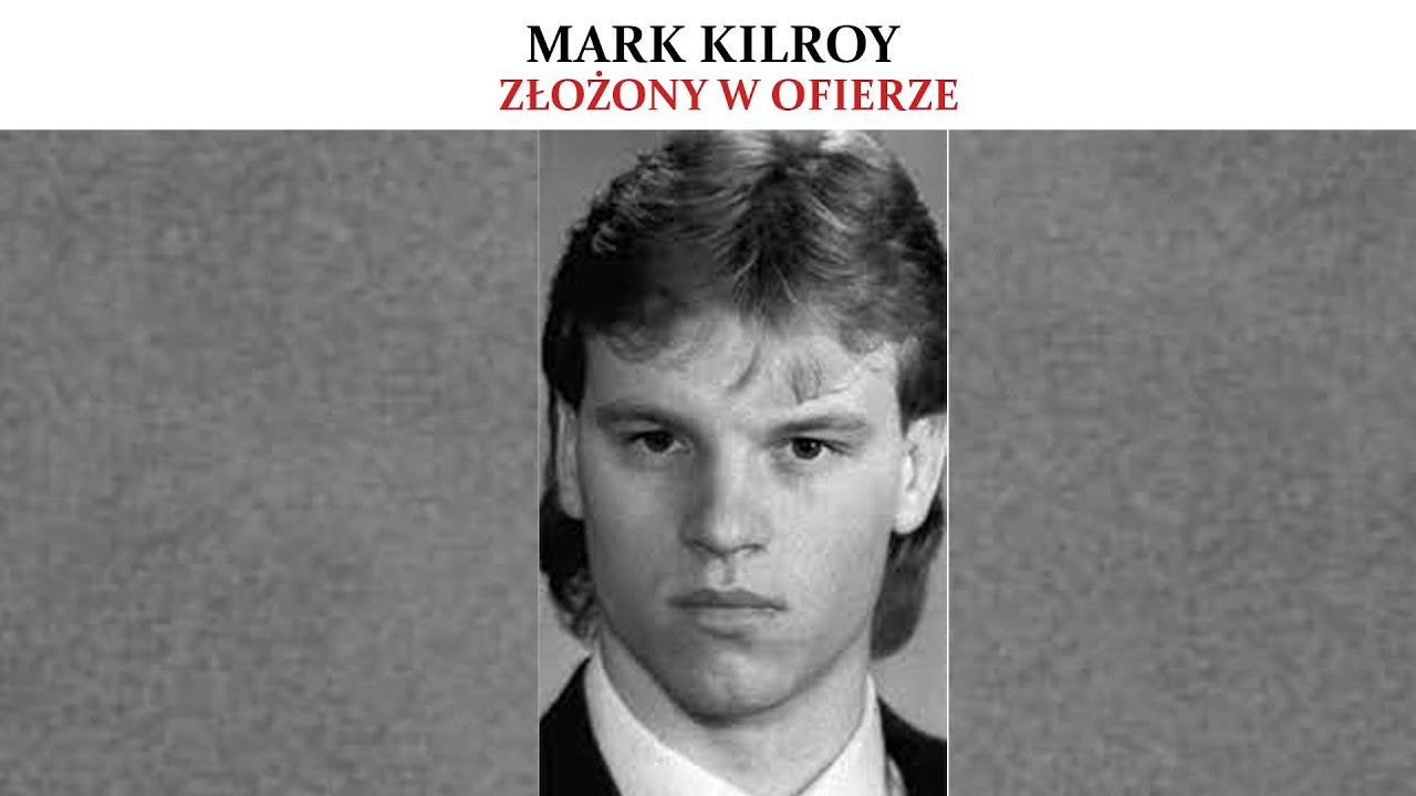 MARK KILROY | ZŁOŻONY W OFIERZE | PODCAST KRYMINALNY