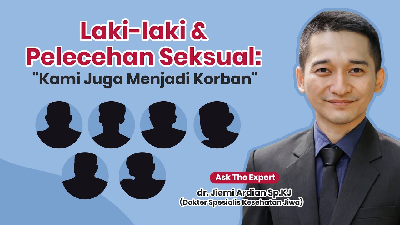 Laki-laki & Pelecehan Seksual: “Kami Juga Menjadi Korban.”