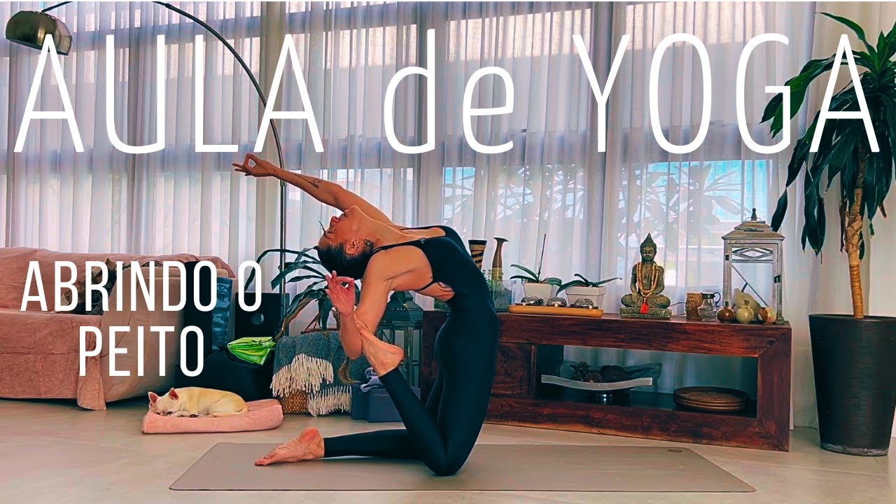 AULA DE YOGA ABRINDO O PEITO E MELHORANDO A MOBILIDADE DO TRONCO