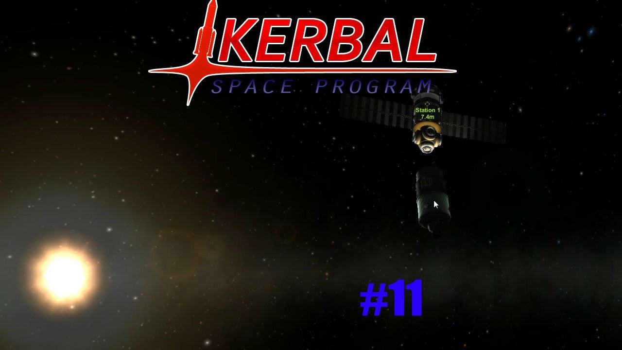 Kerbal Space Program Ep - 11: Docking you say?