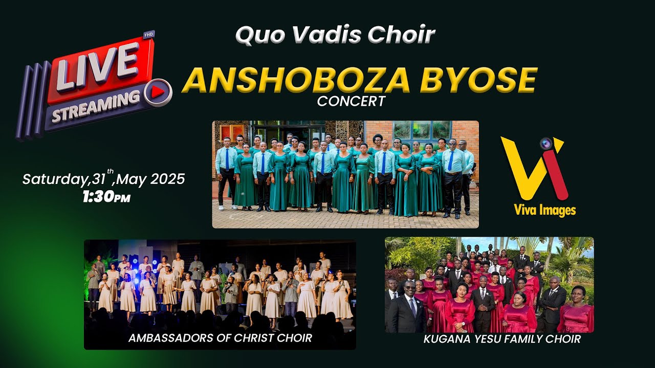 ANSHOBOZA BYOSE LIVE CONCERT BY QUO VADIS CHOIR
