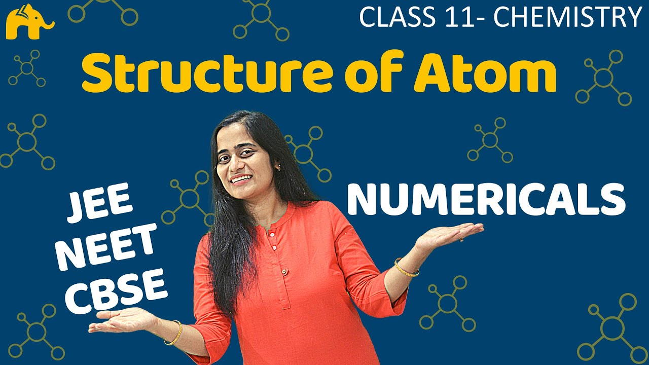 Structure of Atom Class 11 Chemistry Chapter 2 | Numerical Questions | CBSE NEET JEE #5