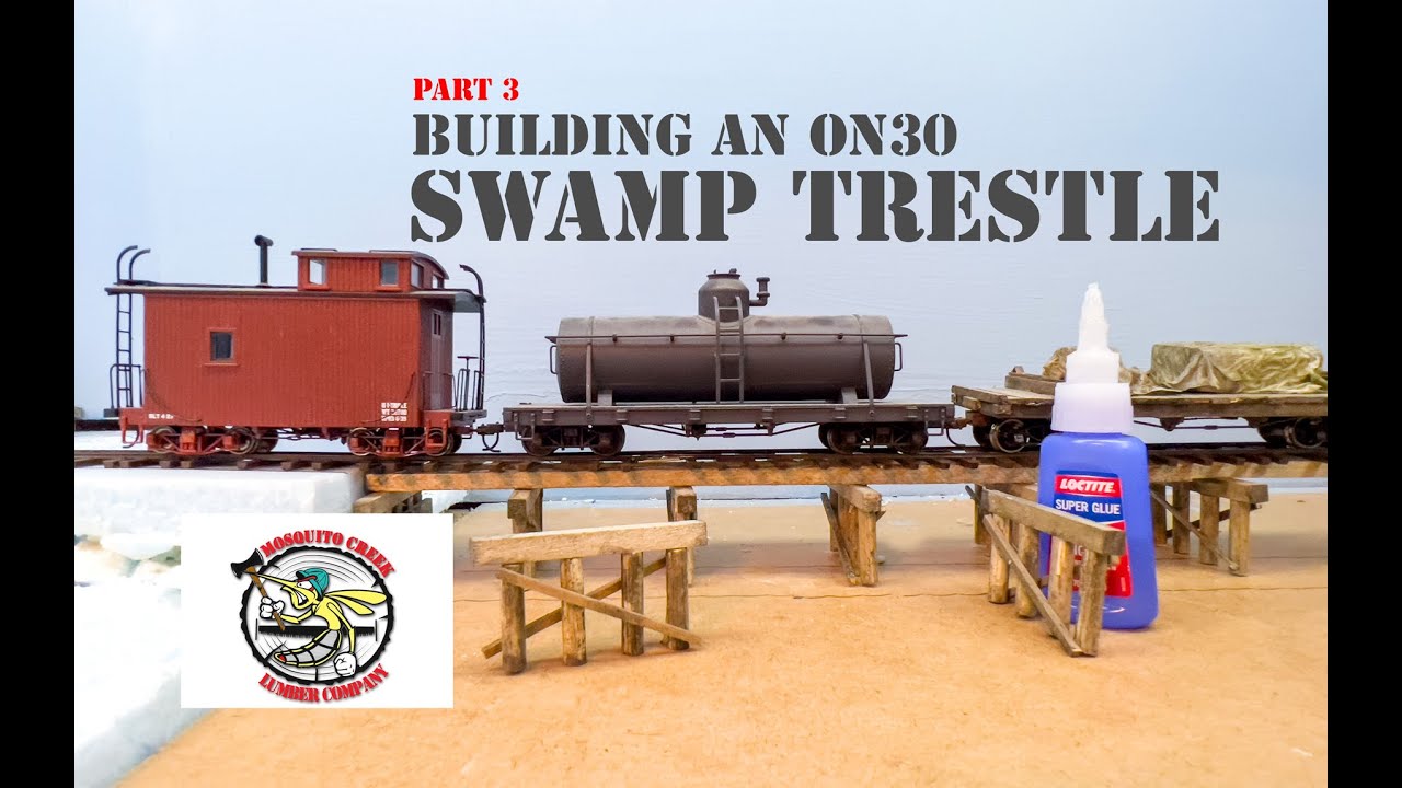 MODEL RAILROAD Building an On30 Narrow Gauge Swamp Trestle - Part 3