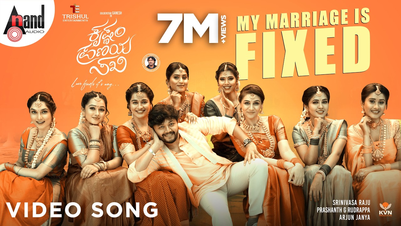 My Marriage is Fixed Video Song | Krishnam Pranaya Sakhi | Golden ⭐ Ganesh |Arjun Janya |#anandaudio