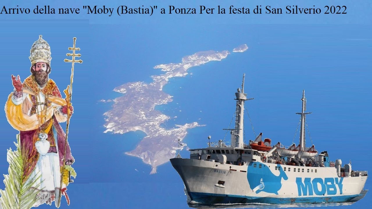 Arrivo della nave ''Moby (Bastia)'' a Ponza Per la festa di San Silverio 2022