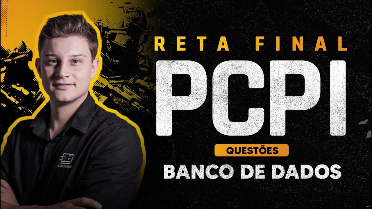 RETA FINAL PCPI: Questões de Banco de Dados