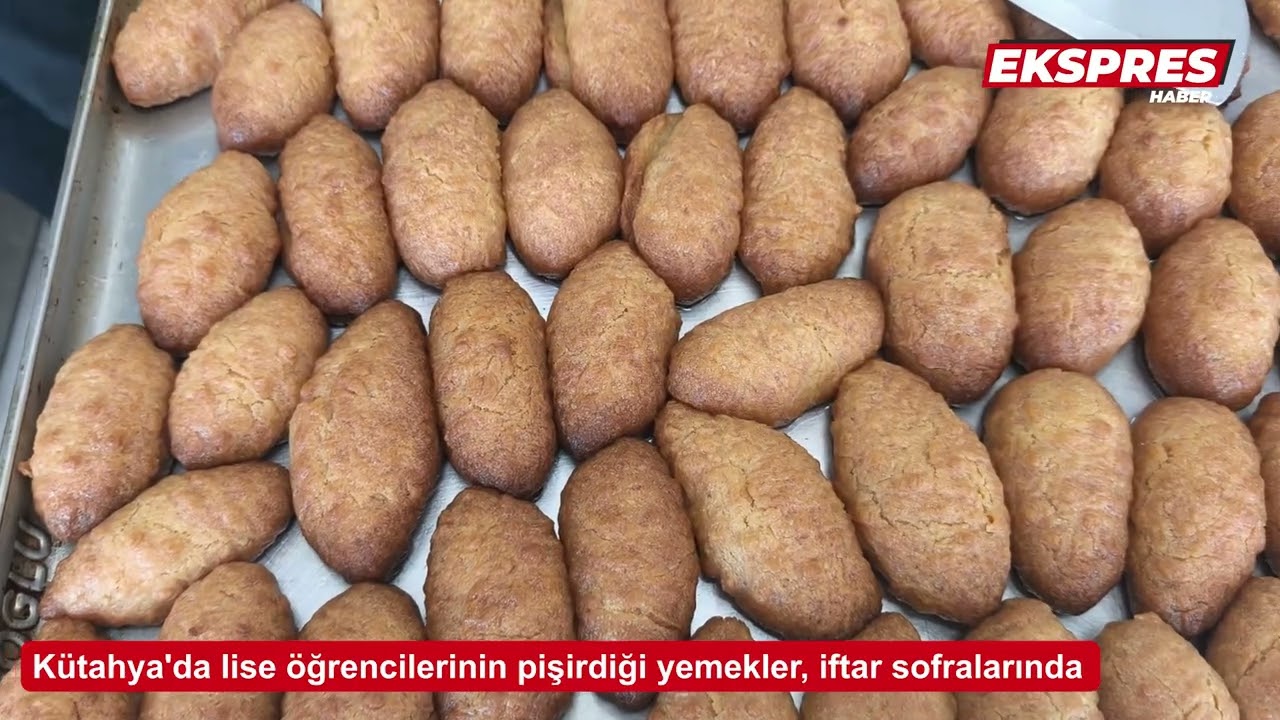 Kütahya'da lise öğrencilerinin pişirdiği yemekler, iftar sofralarında