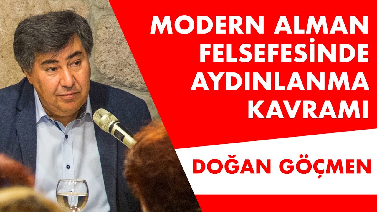 Modern Alman Felsefesinde Aydınlanma Kavramı - Prof. Dr. Doğan G&ouml;&ccedil;men (2023)