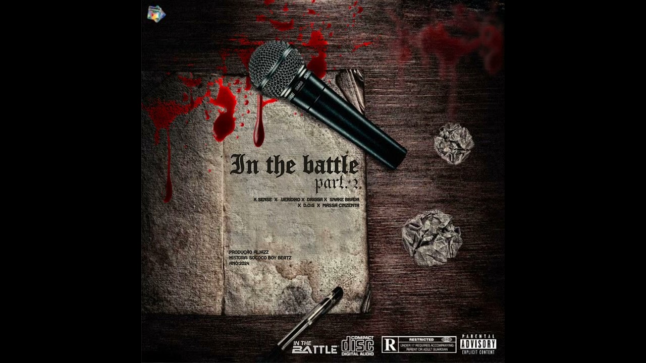 K sense feat.Veridiko,Snake Brava,Drigga,D.o.g,Massa cinzenta-In the battle Pt2.