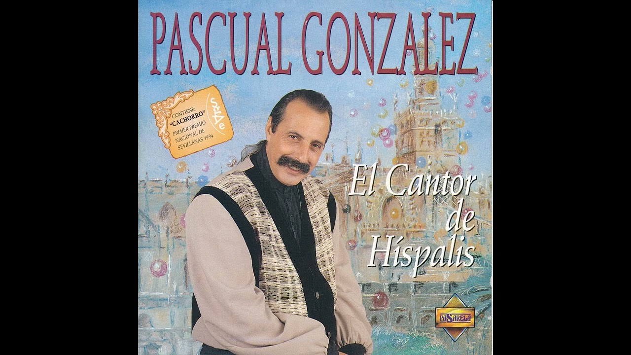Pascual González - Madrid Con Andalucía (El Cantor de Híspalis, 1994)