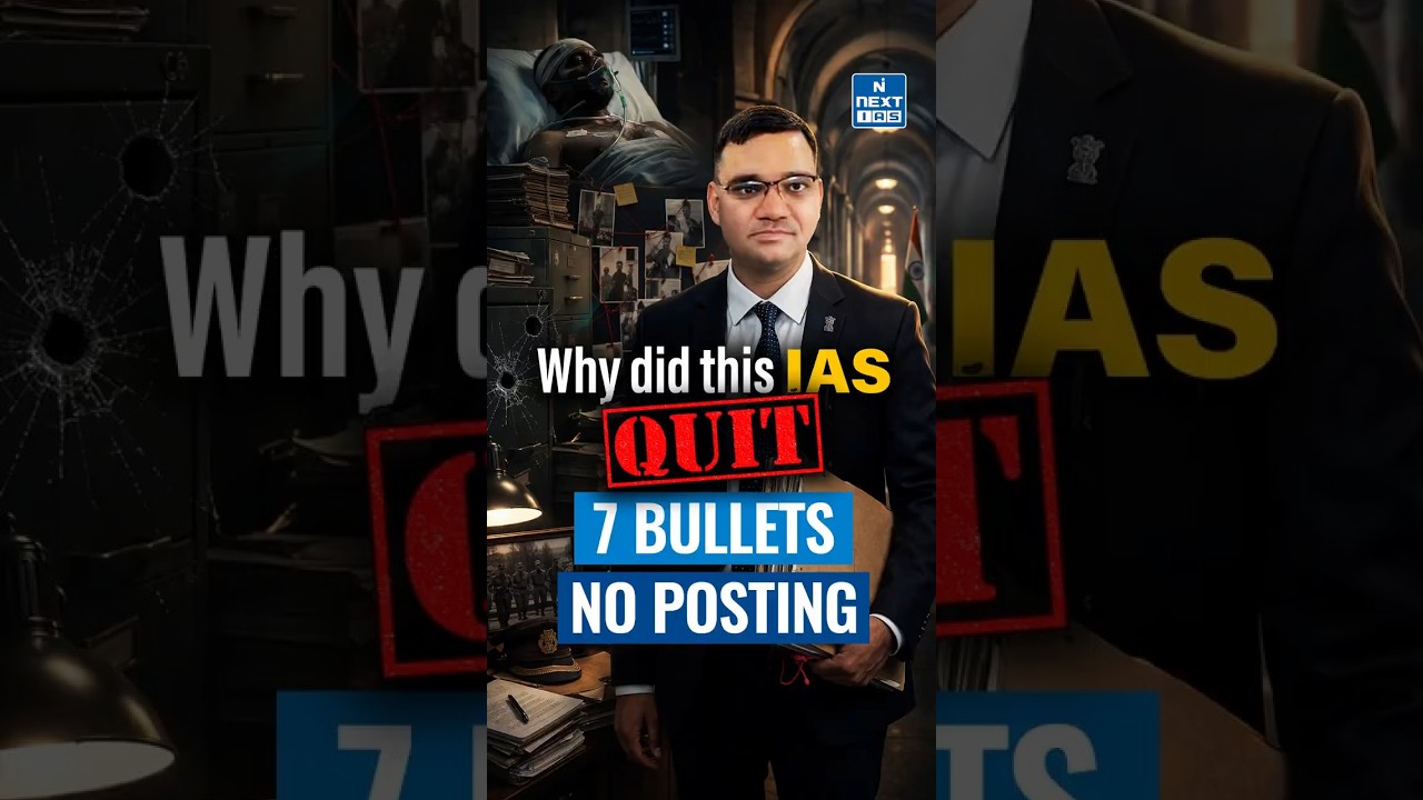Why This IAS Officer Quit? Shot 7 Times, Still Ignored | Shocking Truth | NEXT IAS
